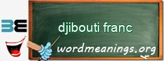 WordMeaning blackboard for djibouti franc